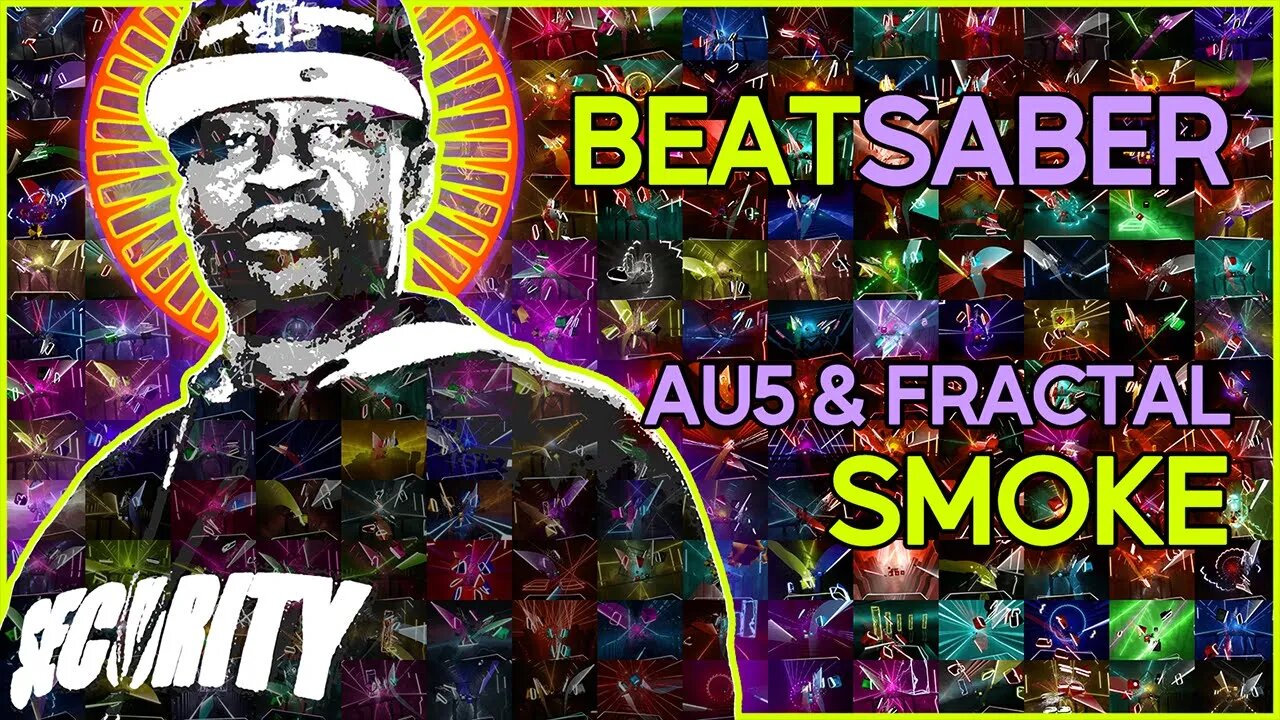 (beat saber) au5 & fractal - smoke [mapper: bloodcloak]