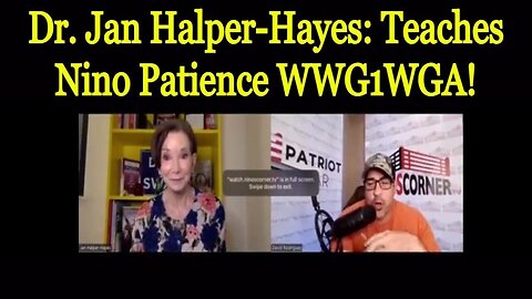 Dr. Jan Halper-Hayes HUGE intel: Halper-Hayes Teaches Nino Patience!