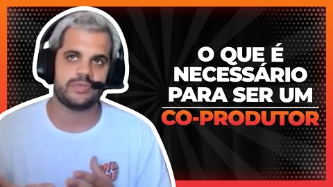 O que é necessério para ser um Coprodutor | Cortes do Berger