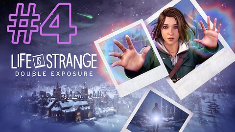 Life is Strange: Double Exposure Chapter 4&5 Ending Gameplay Walkthrough