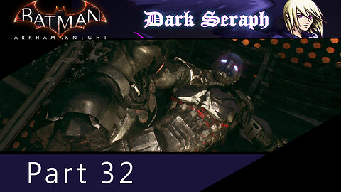 Batman Arkham Knight, Part 32, Nature Always Wins