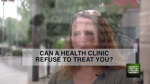 Health clinic refusing treatment