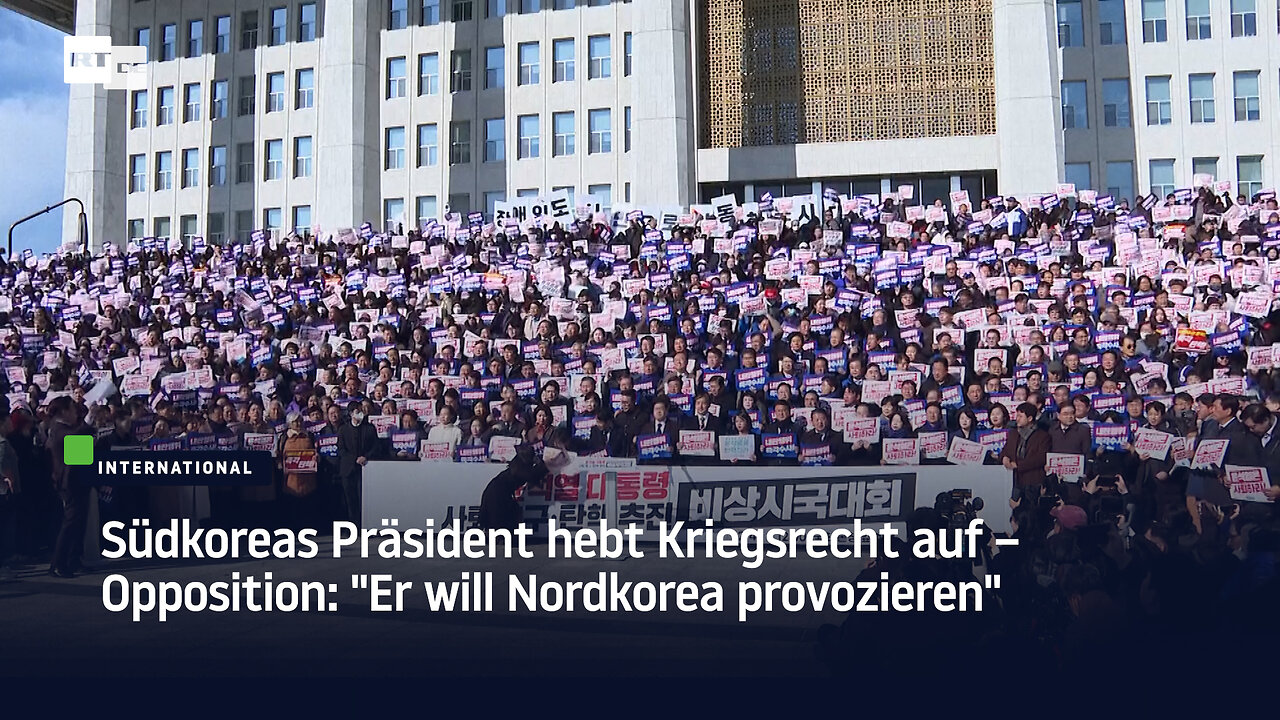 Südkoreas Präsident hebt Kriegsrecht auf – Opposition: "Er will Nordkorea provozieren"