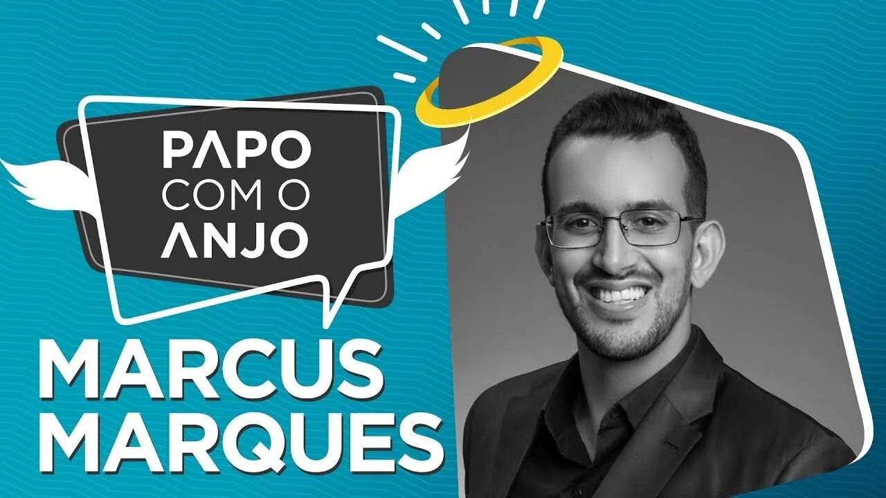 Marcus Marques: Como o Método Acelerador ajuda a dar velocidade aos negócios | PAPO COM O ANJO