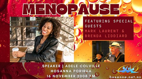 Menopause (Adele Vannathy & Panel) | Hosanna Porirua