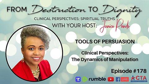 Ep. 178, Tools of Persuasion and Clinical Perspectives: The Dynamics of Manipulation