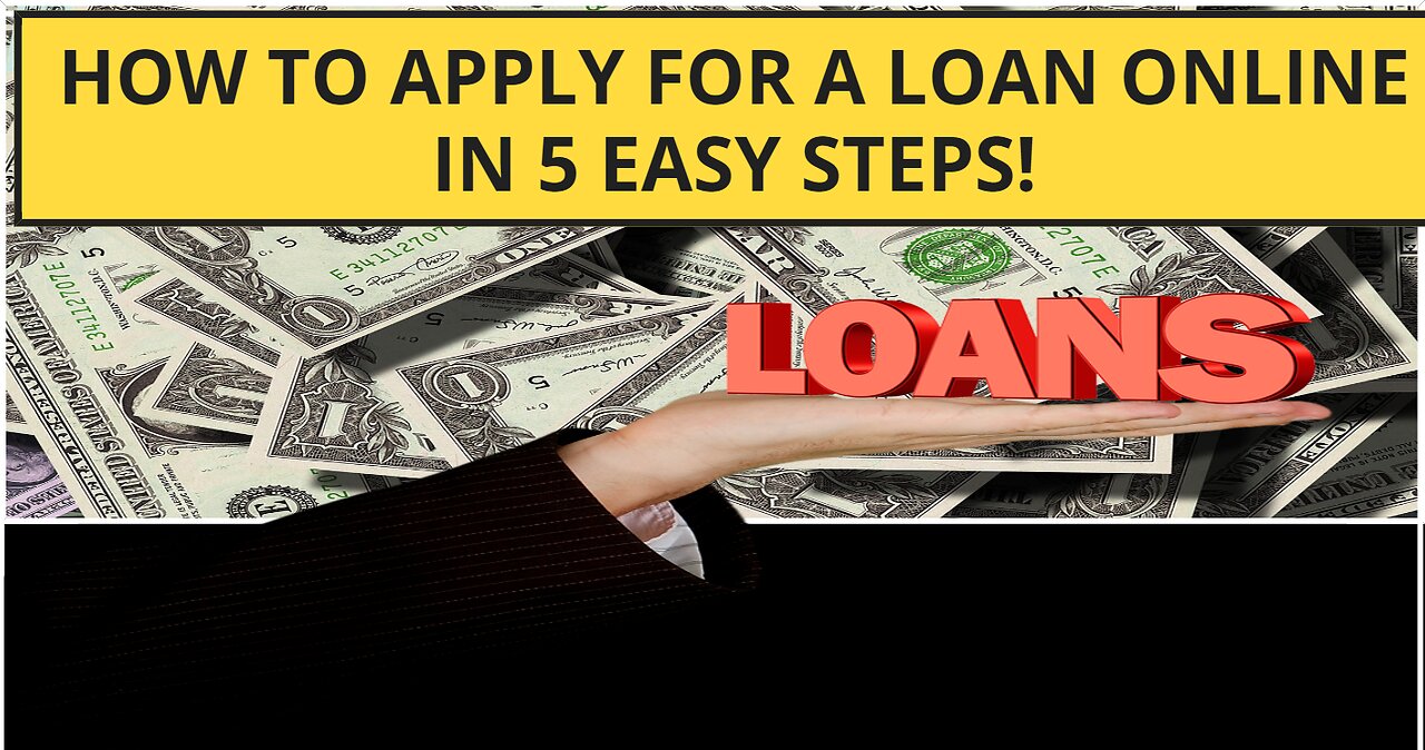 How to Apply for a Loan Online in 5 Easy Steps!