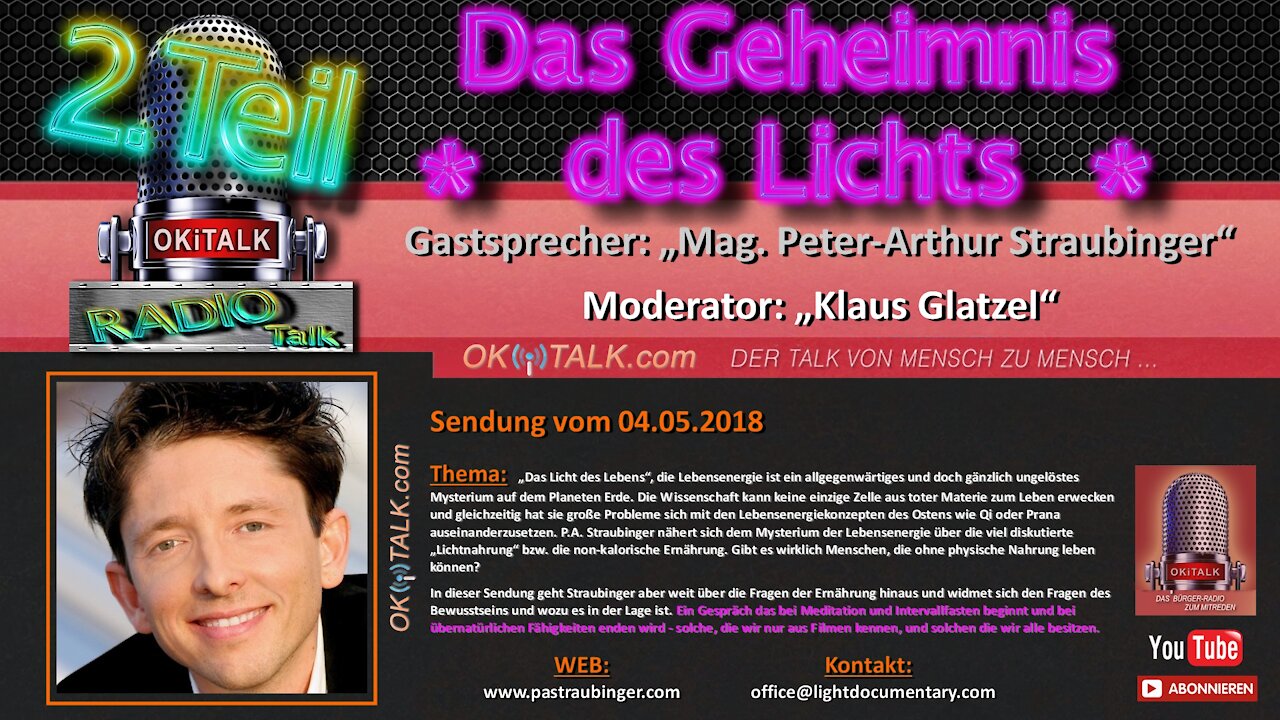 Das Geheimnis des Lichts, 2. Teil mit Mag. Peter-Arthur Straubinger