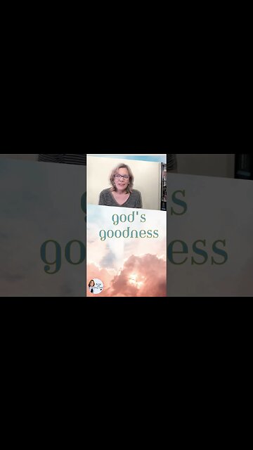 Gods" Goodness