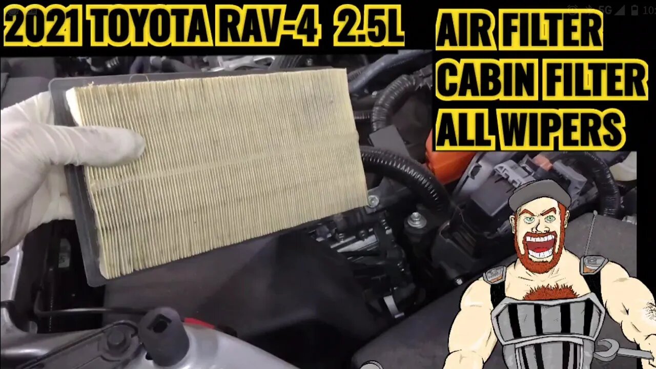 2021 TOYOTA RAV-4 AIR FILTER _ CABIN FILTER _ ALL WIPER BLADES REPLACEMENT 2.5L