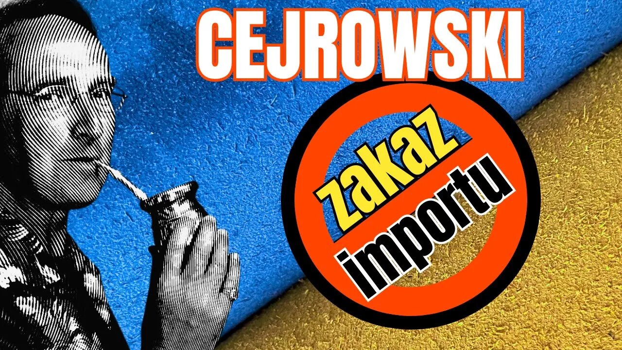 🤠 CEJROWSKI 🤠 Zakaz importu z Ukrainy 2023/4 Radiowy Przegląd Prasy Odc. 1133