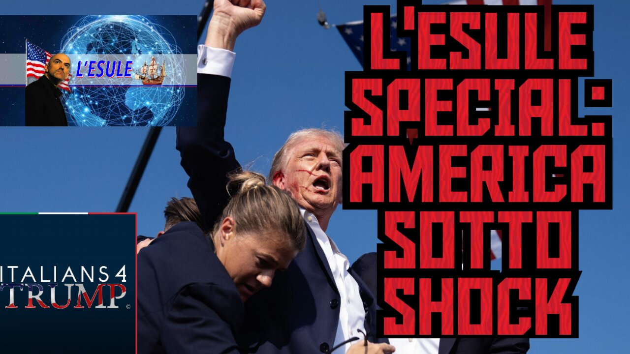 L'ESULE SPECIAL: AMERICA SOTTO SHOCK