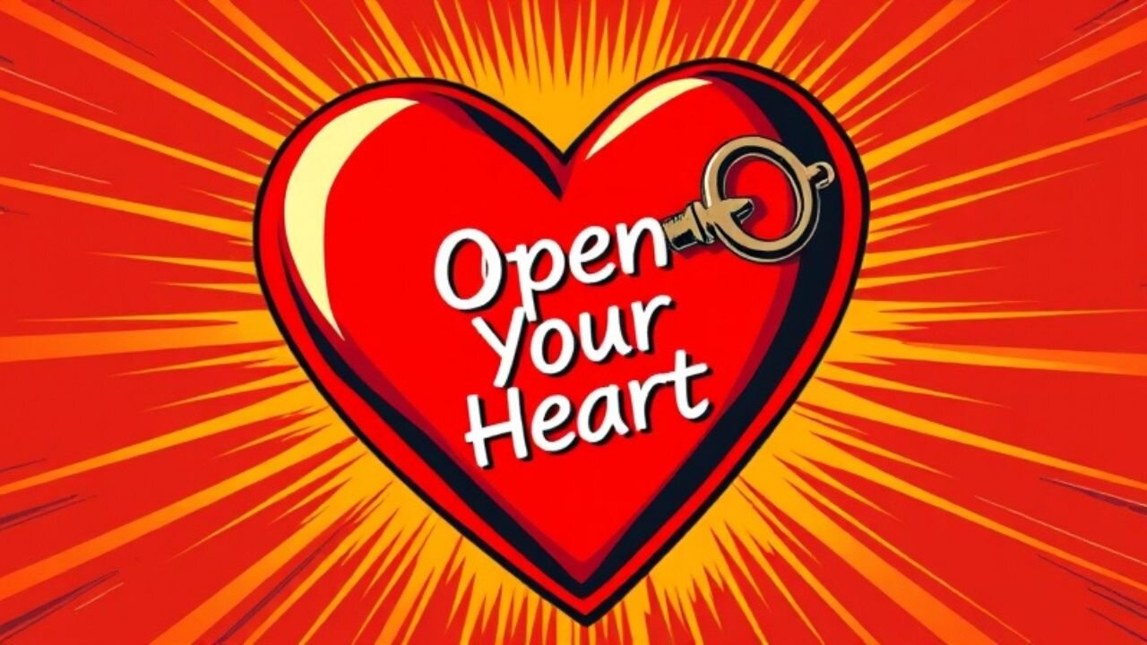 How to Open Your Heart - Step One - What Are You Calling Happiness?