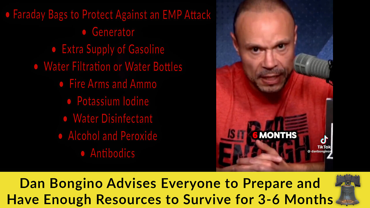 Dan Bongino Advises Everyone to Prepare and Have Enough Resources to Survive for 3-6 Months