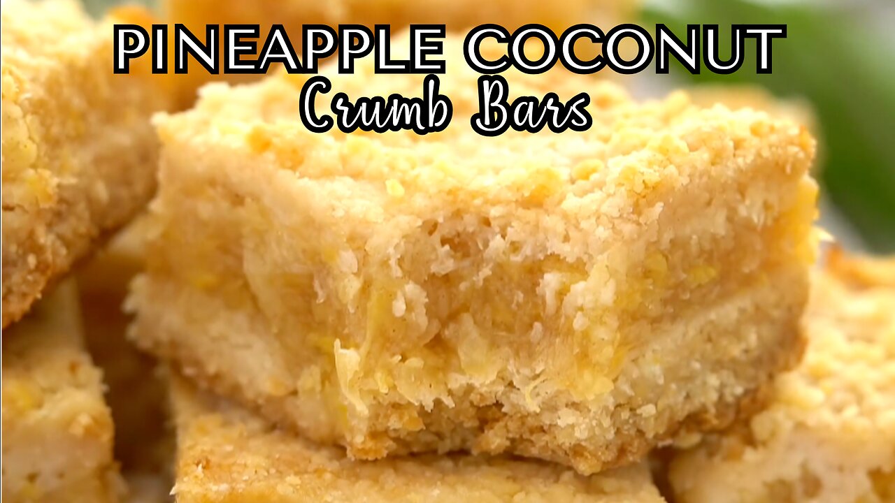 Pineapple Coconut Crumb Bars Recipe | Easy and Delicious