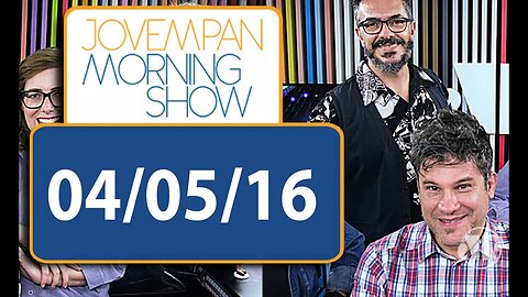 Morning Show - edição completa - 04/05/16
