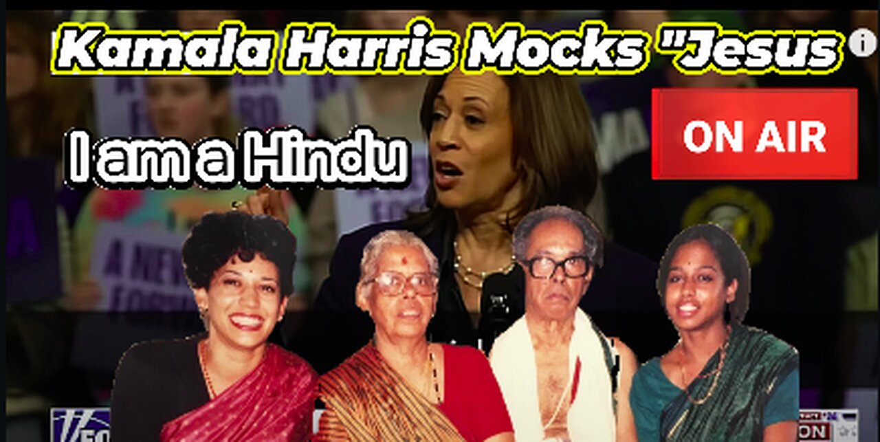 The Hindu Kamala Harris Mocks "Jesus Is Lord"