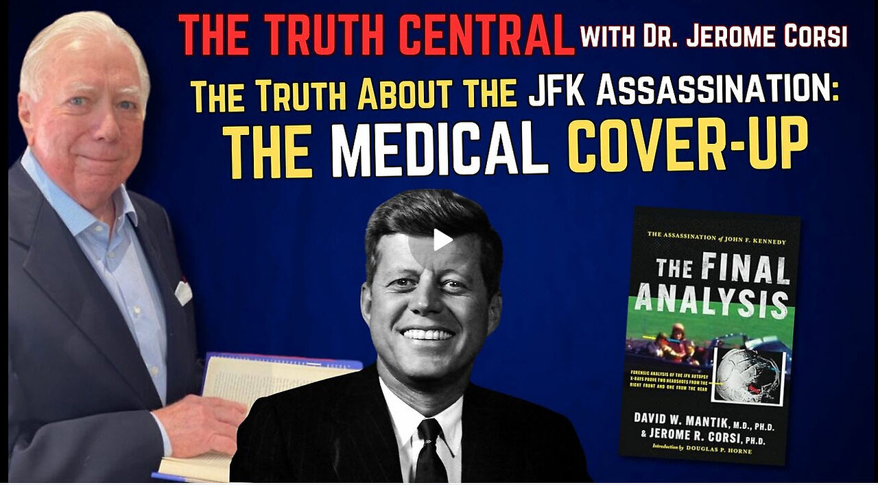 The Truth About the #JFK Assassination: The Medical Cover-Up