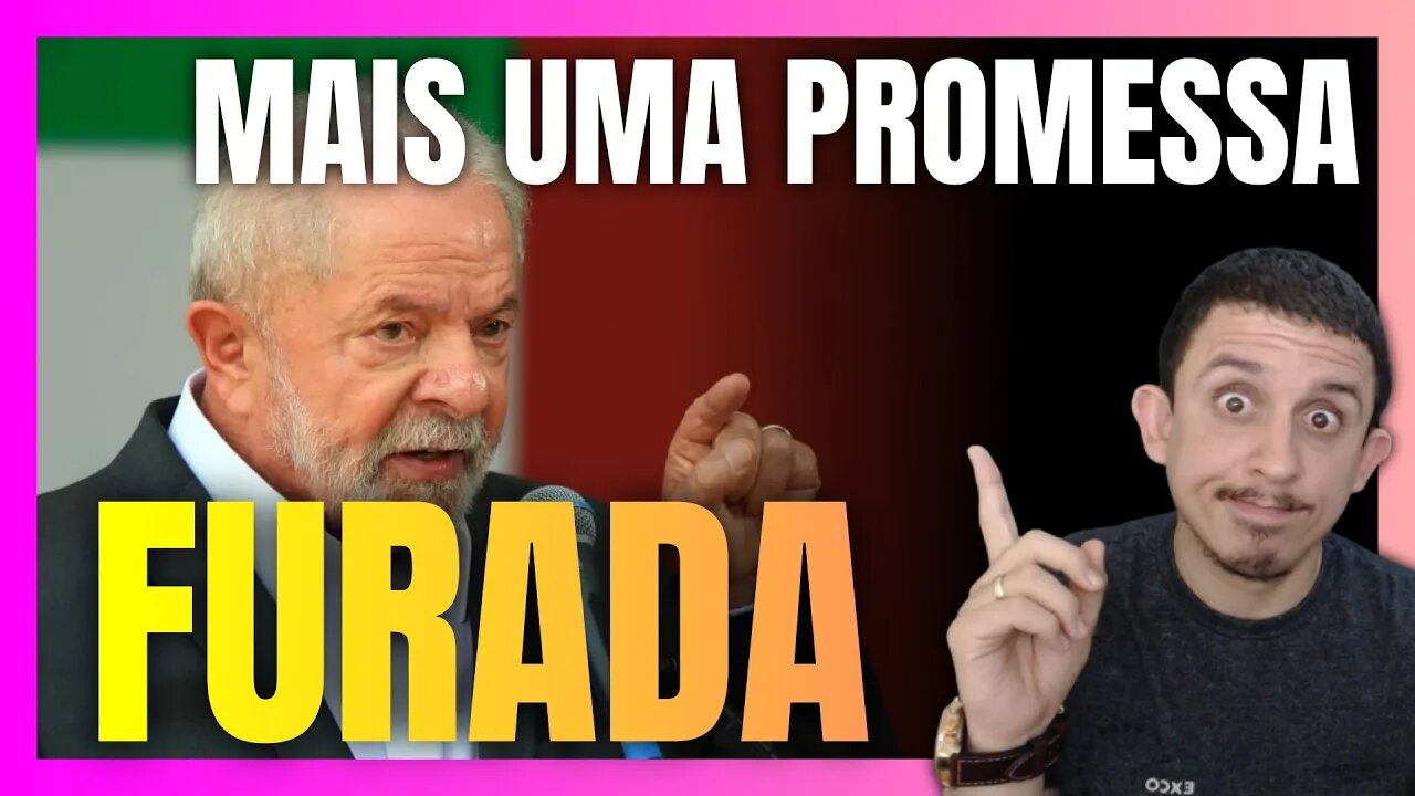 LULA quebra MAIS UMA PROMESSA de campanha e SALÁRIO MÍNIMO não vai aumentar