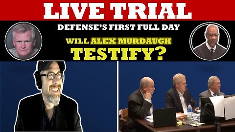 Alex Murdaugh Trial (Day 21) Live With Lawyers- Will Alex Murdaugh Testify?