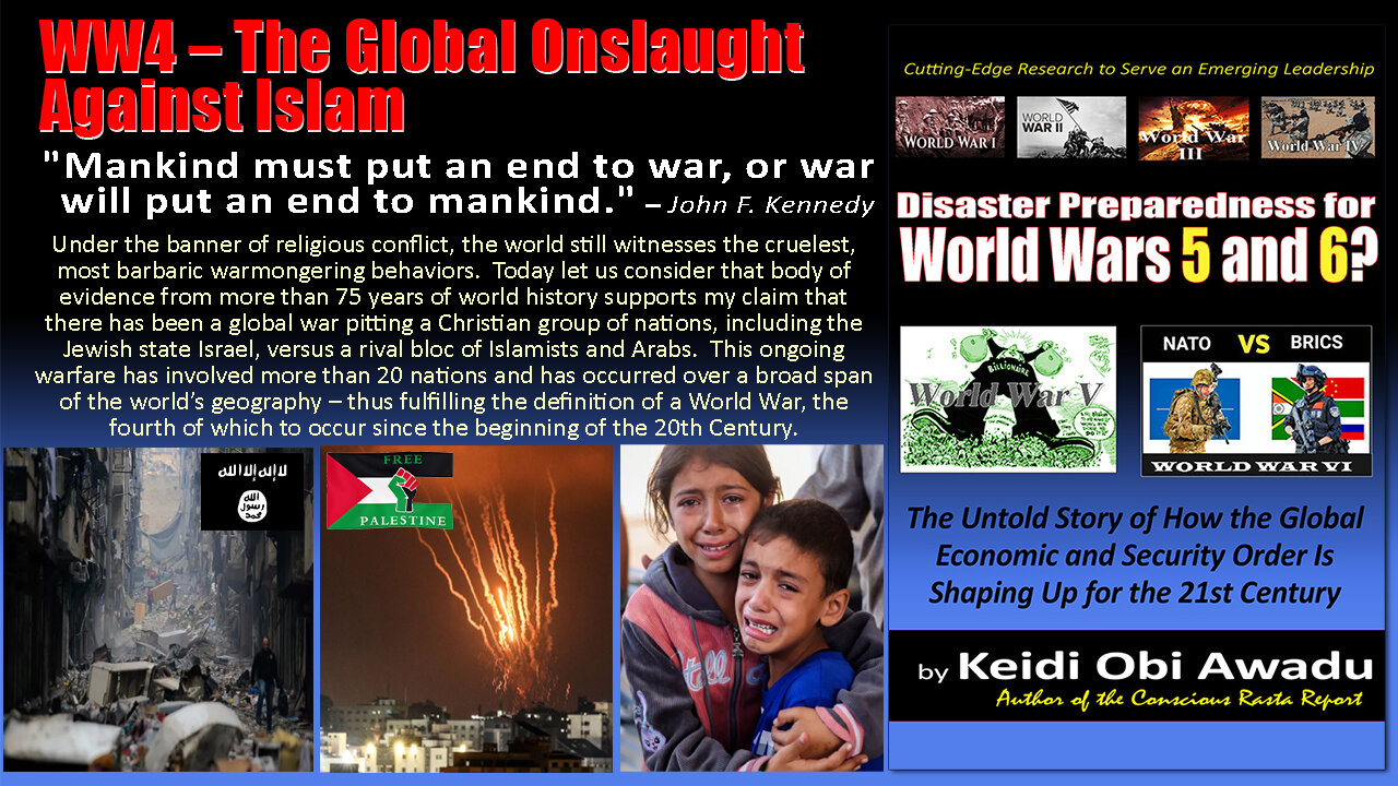 WW4 – The Global Onslaught Against Islam