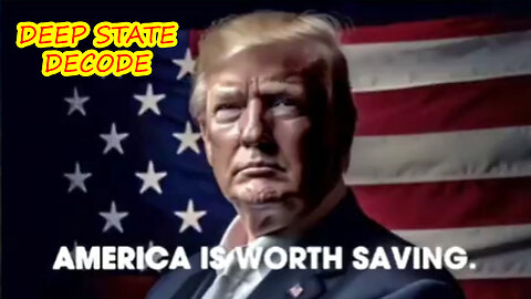 Deep State Decodes #617 - Save Donald Trump