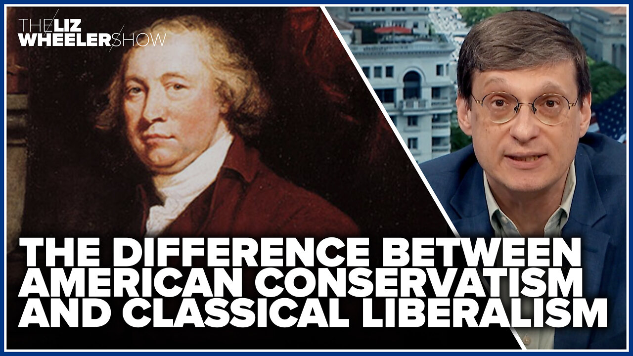 The difference between American conservatism and classical liberalism