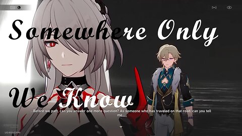 Somewhere Only We Know- Penacony