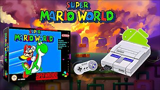 SUPER MARIO WORLD PTBR SUPER NINTENDO ANDROID REVIVENDO A NOSTALGIA