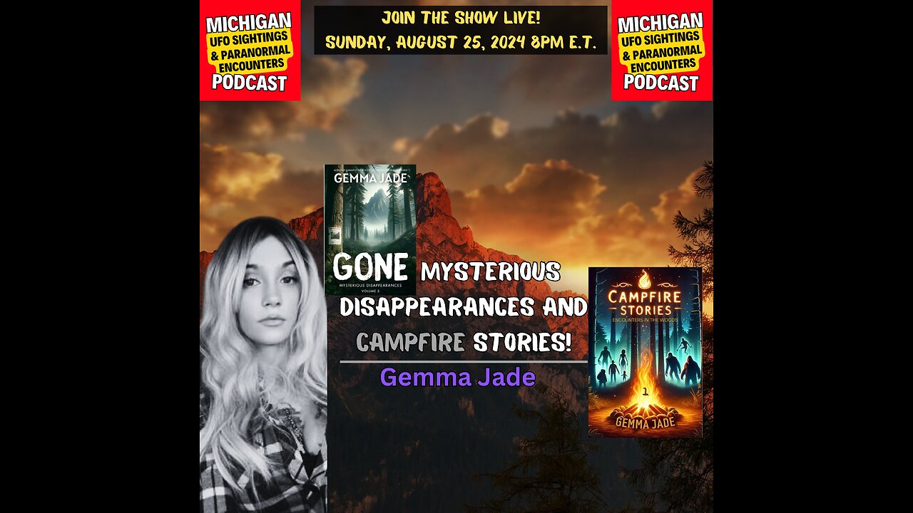 Gemma Jade - Gone! Mysterious Disappearances & Campfire Stories!