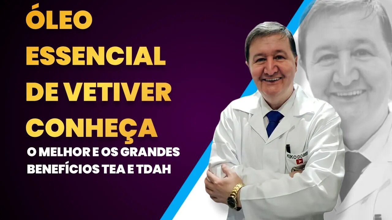 Óleo essencial de VETIVER Conheça o melhor e os grandes benefícios TEA e TDAH WhatsApp 15-99644-8181