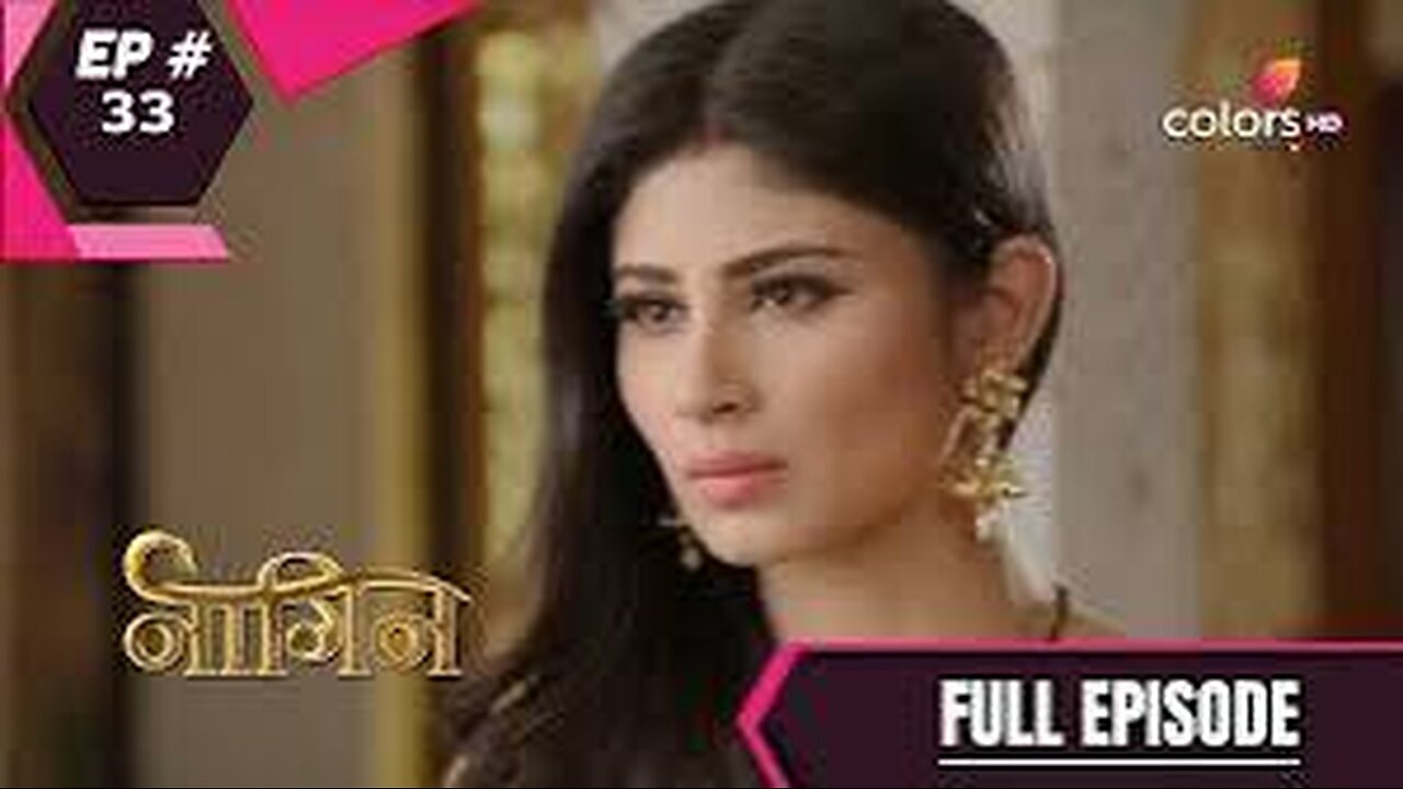 Nagin 1 episode 33