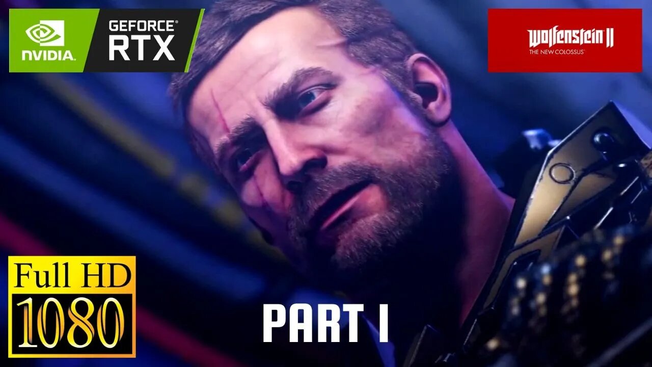 Wolfenstein II The New Colossus Walkthrough 1 [RTX 3070 | FHD 1080]