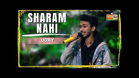 Sharam nhi |Uday|hustle 3.0