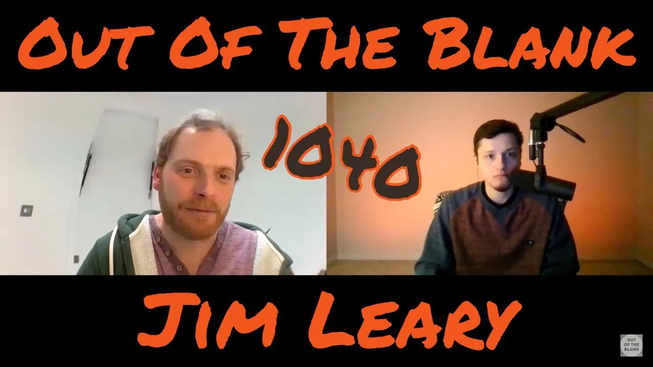 Out Of The Blank #1040 - Jim Leary