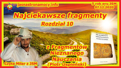 Najciekawsze fragmenty z Fragmentów Nieznanego Nauczania (Piotr Uspieński) – ROZDZIAŁ 10