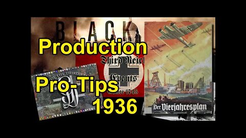 Pro-Tip Production 1936 - Hearts of Iron 3: Black ICE 11, GGA & TRE 02