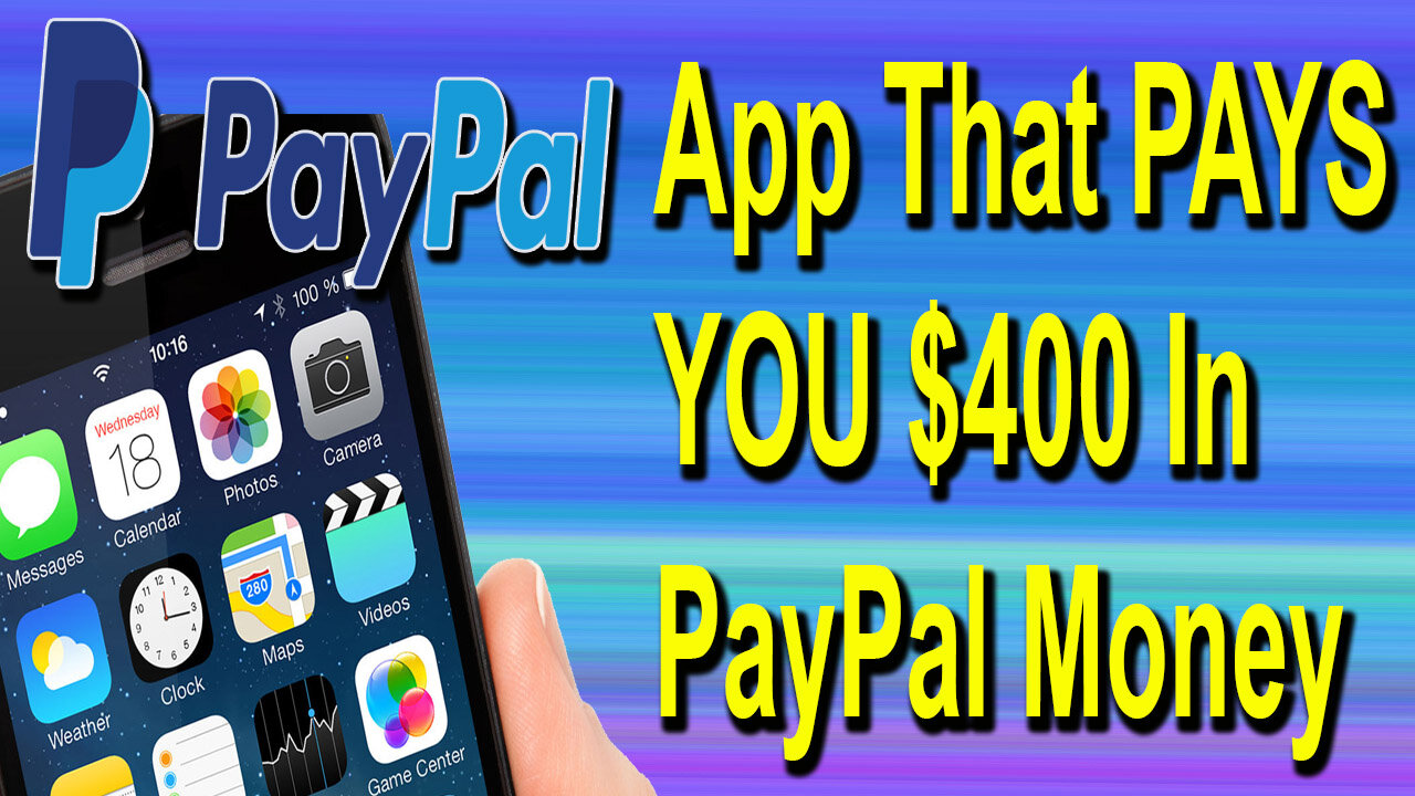 App That PAYS YOU $400 In PayPal Money