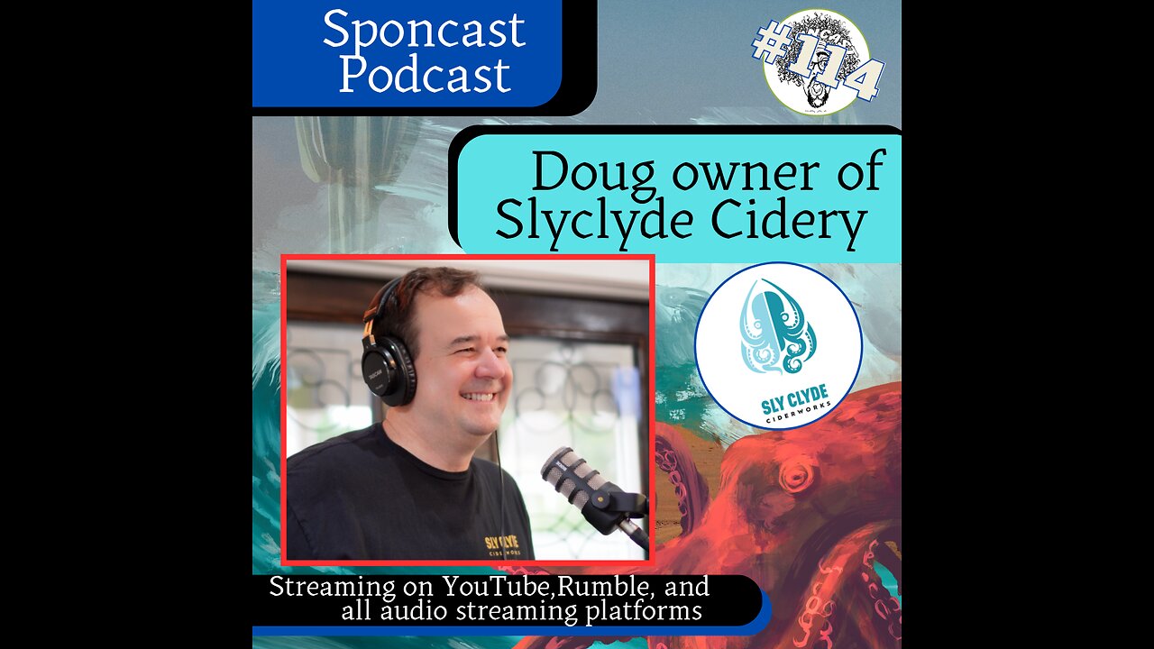 #114 Doug Smith owner of Slyclyde Ciderworks