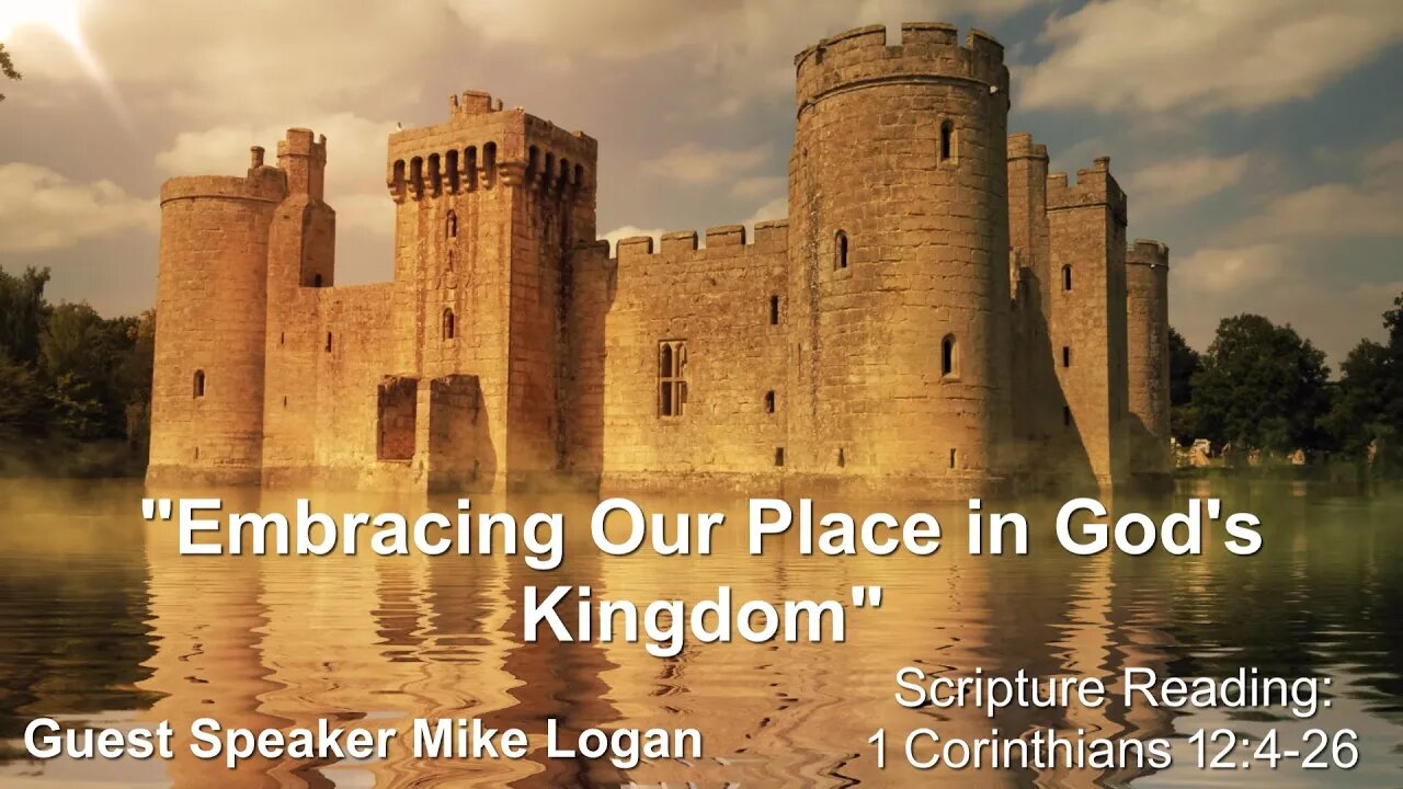 Embracing Our Place in God's Kingdom