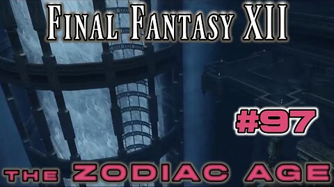 Third Ascent, Mete of Destiny - Final Fantasy XII Zodiac Age: 97