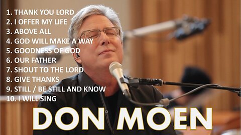 Best Worship Songs of Don Moen ✝️ Don Moen Praise and Worship, Christian Music Playlist