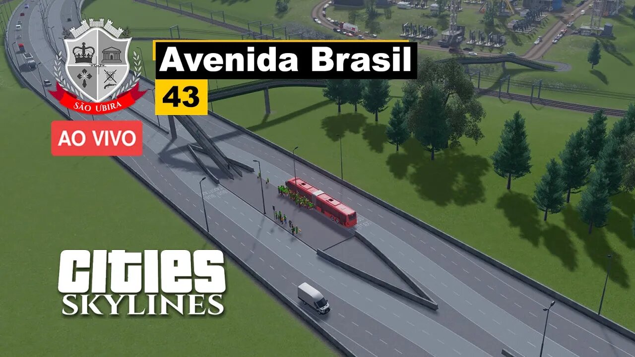 Cities: Skylines - Avenida Brasil - São Ubira 43 - Ao Vivo.