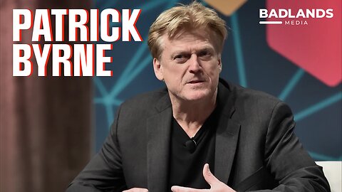 Patrick Byrne - Badlands Media - The 2024 Election, Clip 