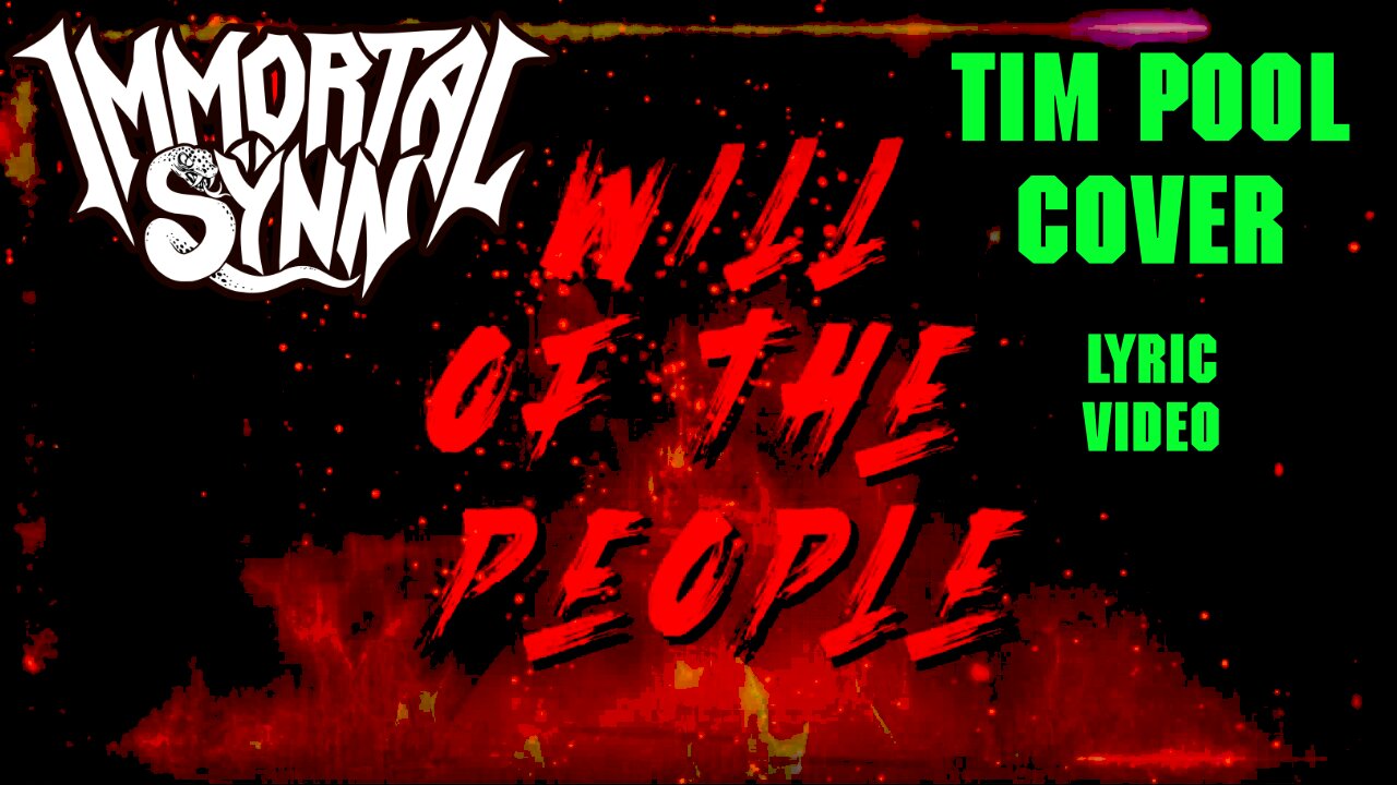 "Will of the People" - Tim Pool heavy metal cover by Immortal Sÿnn (Lyric Video)