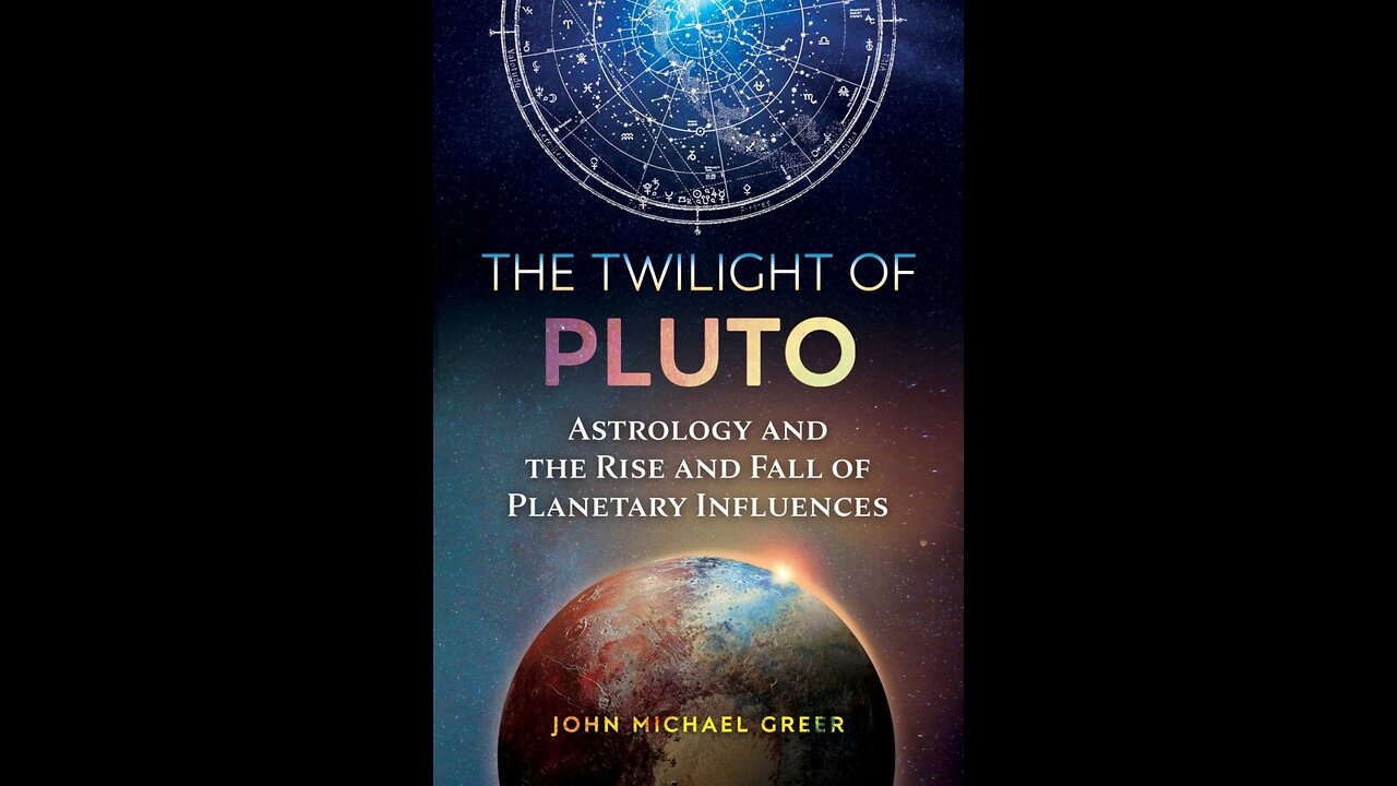 Mundane Astrology and the Twilight of Pluto with John Michael Greer