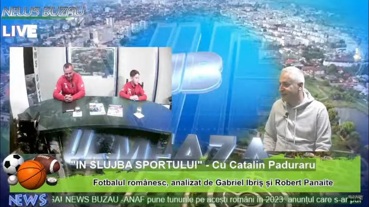 LIVE – TV NEWS BUZAU - "IN SLUJBA SPORTULUI", cu Catalin Pduraru". Fotbalul românesc, analizat d…