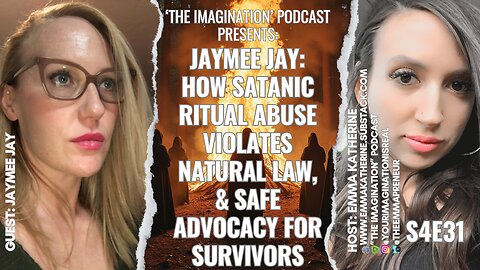 S5E31 | Jaymee Jay - How Satanic Ritual Abuse Violates Natural Law, & Safe Advocacy for Survivors