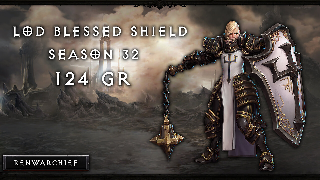 Diablo III - Season 32 LoD Blessed Shield Crusader GR 124