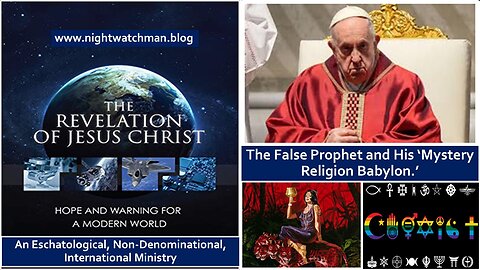 POPE FRANCIS' MYSTERY RELIGION BABYLON: ONE-WORLD RELIGION